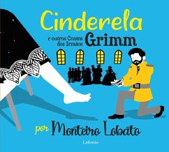 Cinderela e Outros Contos dos Irmãos Grimm (eBook, ePUB) - Grimm, Irmãos