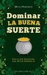Dominar la buena suerte (eBook, ePUB) - Bild 1