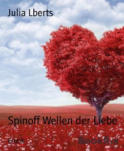 Spinoff Wellen der Liebe (eBook, ePUB) - Lberts, Julia