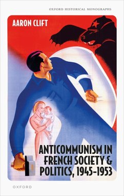 Cover Anticommunism in French Society and Politics, 1945-1953 (eBook, PDF)