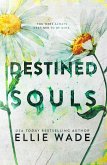 Destined Souls (The Beautiful Souls Collection, #5) (eBook, ePUB) Destined Souls (The Beautiful Souls Collection, #5) (eBook, ePUB)