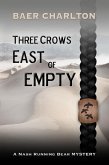 Three Crows East of Empty (A Nash Running Bear Mystery) (eBook, ePUB)