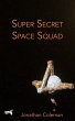 Super Secret Space Squad - Bild 1