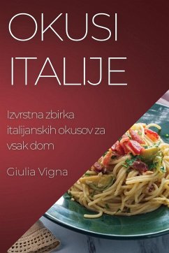 Okusi Italije - Vigna, Giulia