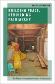 Building Peace, Rebuilding Patriarchy (eBook, ePUB)