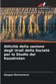 Attività della sezione degli Urali della Società per lo Studio del Kazakistan