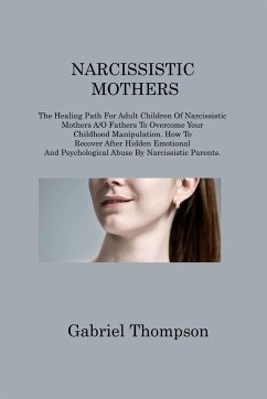 NARCISSISTIC MOTHERS - Thompson, Gabriel