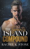 The Tyrants Island Compound