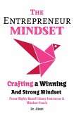 The Entrepreneur Mindset: Crafting a Winning and Strong Mindset (eBook, ePUB)