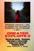 Greater Exploits - 9 - Preghiere perfette (eBook, ePUB)