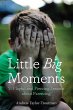 Little Big Moments (eBook, ePUB) - Bild 1