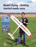 Model flying - Getting started made easy (eBook, ePUB)