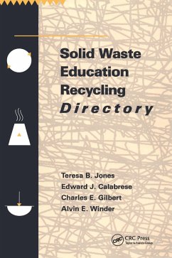 Solid Waste Education Recycling Directory (eBook, PDF) - Jones, Teresa; Calabrese, Edward J.