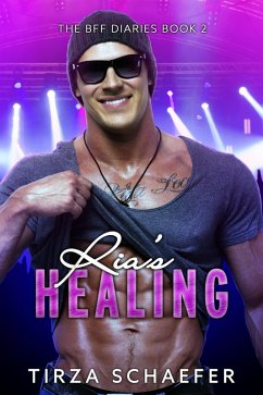 Cover Ria's Healing (The BFF Diaries, #2) (eBook, ePUB)