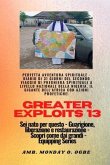 Greater Exploits - 13 - Perfetta avventura spirituale - Diario di 31 giorni del secondo viaggio (eBook, ePUB)