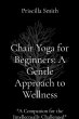 Chair Yoga for Beginners: A Gentle... - Bild 1