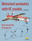Motorized aerobatics with RC models (eBook, ePUB)