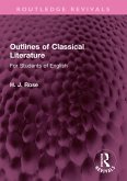 Outlines of Classical Literature (eBook, PDF) Outlines of Classical Literature (eBook, PDF)