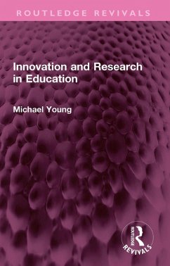 Innovation and Research in Education (eBook, PDF) - Young, Michael