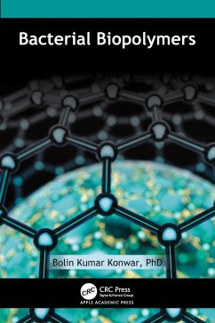 Bacterial Biopolymers (eBook, ePUB) - Konwar, Bolin Kumar