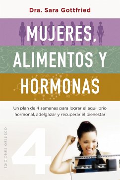 Mujeres, alimentos y hormonas (eBook, ePUB) - Gottfried, Sara