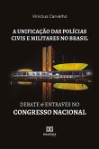 A unificação das polícias civis e militares no Brasil (eBook, ePUB)