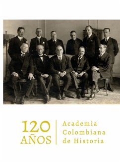 Cover Academia Colombiana de Historia. 120 años (eBook, PDF)