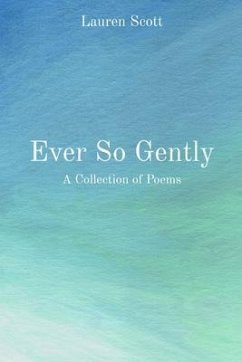 Ever So Gently (eBook, ePUB) - Scott, Lauren