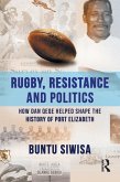 Rugby, Resistance and Politics (eBook, ePUB)