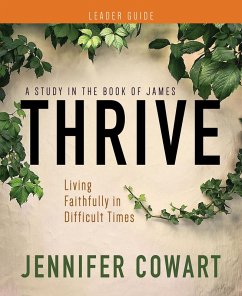 Thrive Women's Bible Study Leader Guide (eBook, ePUB)