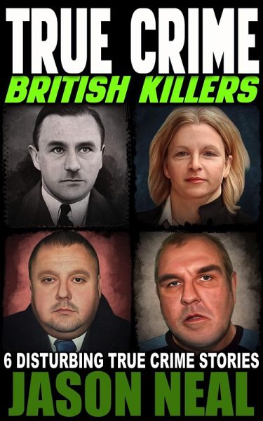 True Crime: British Killers - A Prequel (eBook, ePUB)