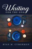 Waiting for The One (eBook, ePUB)