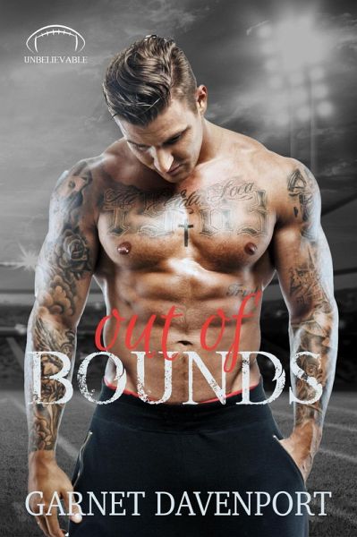 Out of Bounds (Unbelievable, #7) (eBook, ePUB) Out of Bounds (Unbelievable, #7) (eBook, ePUB)