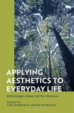 Applying Aesthetics to Everyday Life (eBook, ePUB)