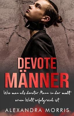 Devote Männer (eBook, ePUB)