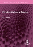 Primitive Culture in Greece (eBook, ePUB)