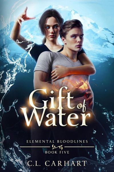 Gift of Water (Elemental Bloodlines, #5) (eBook, ePUB) Gift of Water (Elemental Bloodlines, #5) (eBook, ePUB)