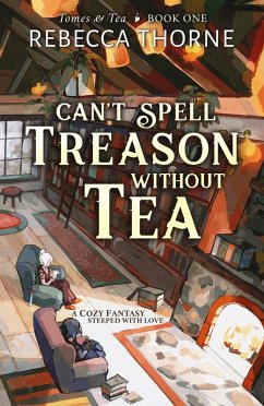Cover Can't Spell Treason Without Tea (eBook, ePUB)