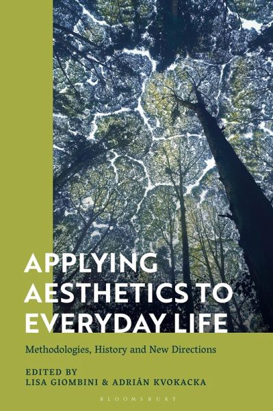 Applying Aesthetics to Everyday Life (eBook, PDF)