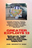 Greater Exploits - 13 - Aventura Espiritual Perfecta - Diario de 31 Días del Segundo Viaje (eBook, ePUB)