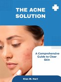 The Acne Solution (eBook, ePUB)