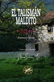 El Talismán Maldito (Vera Lúcia Marinzeck de Carvalho) (eBook, ePUB)
