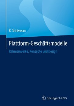 Plattform-Geschäftsmodelle (eBook, PDF) - Srinivasan, R.