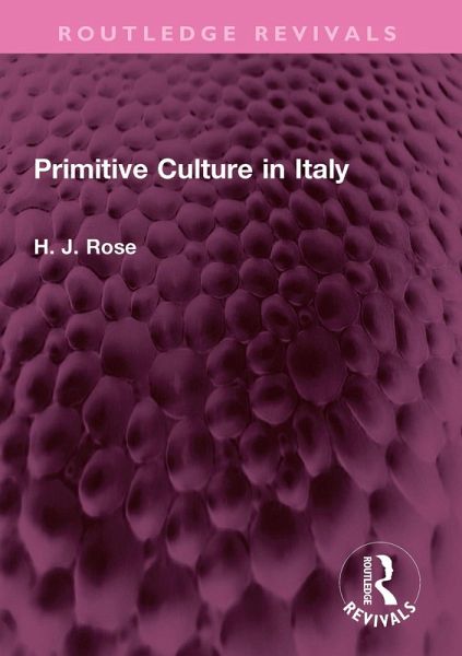 Primitive Culture in Italy (eBook, ePUB) Primitive Culture in Italy (eBook, ePUB)