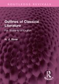 Outlines of Classical Literature (eBook, ePUB)