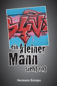 ein kleiner Mann sieht rot (eBook, ePUB) - Brünjes, Hermann