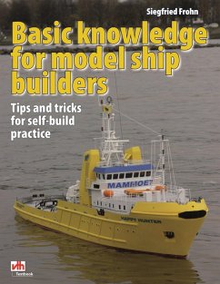 Basic knowledge for model ship builders (eBook, ePUB) - Frohn, Siegfried