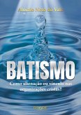 BATISMO (eBook, ePUB) BATISMO (eBook, ePUB)