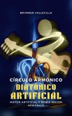 Círculo armónico diatónico artificial: Mayor artificial y doble mayor armónico (eBook, ePUB)