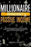 Millionaire Mindset & Passive Income (eBook, ePUB)